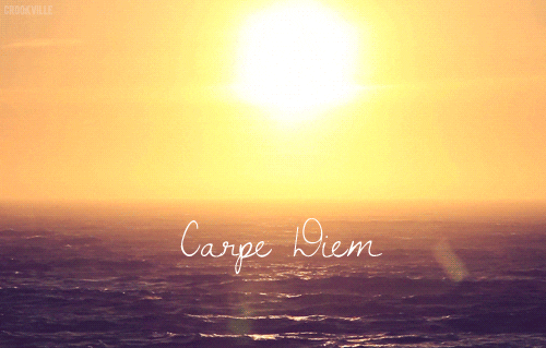 Carpe diem