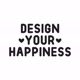 DesignYourHappiness