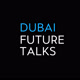 DubaiFutureTalks