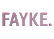 FAYKE