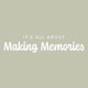 MakingMemories