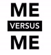 MeVersusMe