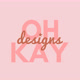 Ohkaydesigns