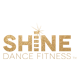 SHiNEDanceFitness