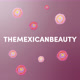 TheMexicanBeauty