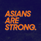 asiansarestrong