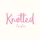 cafeknotted