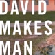 David Makes Man Avatar