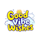 goodvibewishes