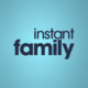 instantfamily