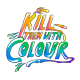 killthemwithcolour