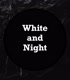 whiteandnightde