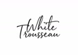 whitetrousseau