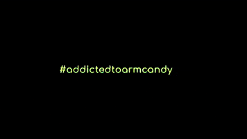 Armcandy Addictedtoarmcandy GIF by Oriana Lamarca Designs