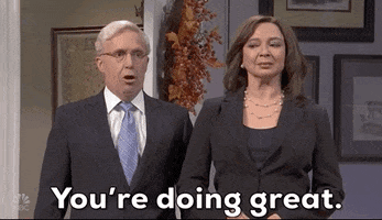 Youre Doing Great Maya Rudolph GIF by Saturday Night Live