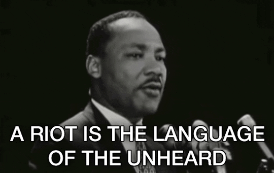 a riot is the language of the unheard