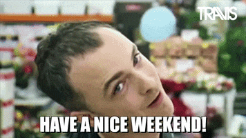 The Weekend Friday GIF by Travis