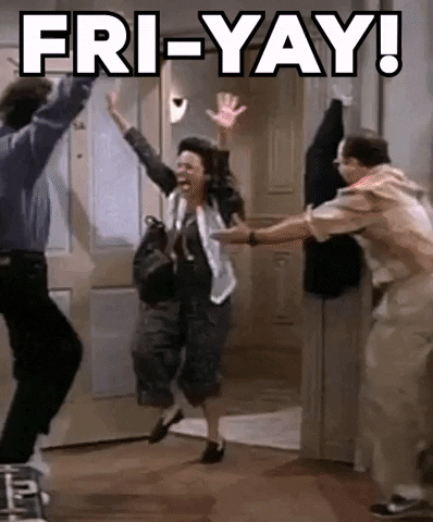 Seinfeld gif. Jerry Seinfeld, Julia Louis-Dreyfus as Elaine, and Jason Alexander as George celebrate with their hands in the air and fast feet alternating rapidly on the ground. Text, "Fri-yay!"