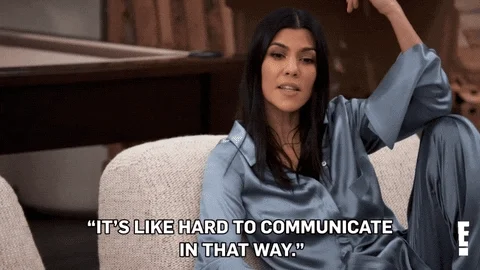 communicate keeping up with the kardashians GIF