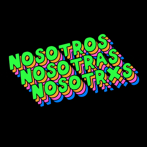 Digital art gif. In rainbow flashing font and all-caps letters are the phrases "Nosotros/Nosotras/Nosotrxs," against a black background.