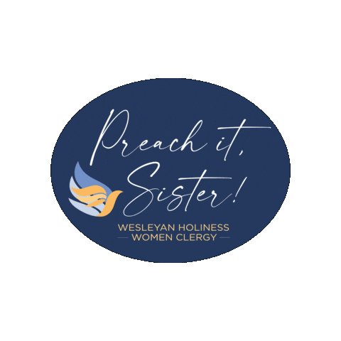 Free Methodist Preach It Sister Sticker by Wesleyan Holiness Women Clergy