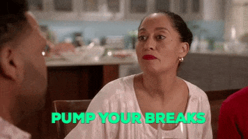 tracee ellis ross slow your roll GIF by ABC Network