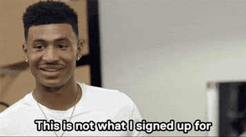 This Is Not What I Signed Up For GIFs - Get the best GIF on GIPHY