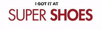 Super Shoes Stores GIF