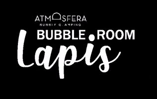 Bolla GIF by Atmosfera Bubble Glamping