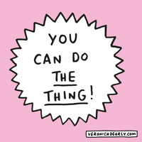 fun motivation GIF by Veronica Dearly
