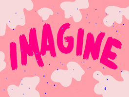 dreams imagine GIF by Denyse