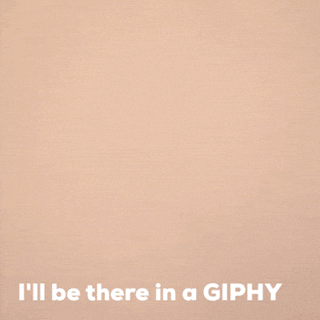 Ill Be There GIFs - Find & Share on GIPHY