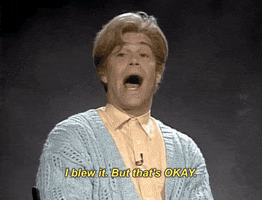i blew it but thats okay stuart smalley GIF by Saturday Night Live