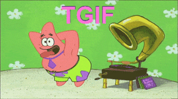 SpongeBob gif. Patrick wears a purple tie and dances heartily next to a record player. Text sings overhead, "TGIF." 