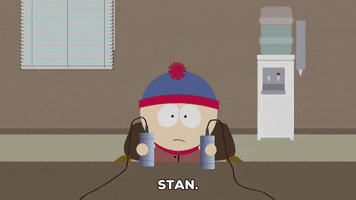 calling stan marsh GIF by South Park 