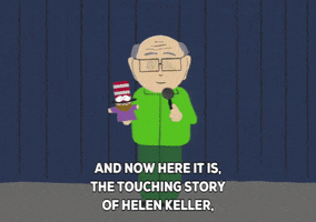 Helen Keller mr. herbert garrison GIF by South Park 
