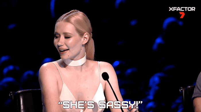 Sassy X Factor By Iggy Azalea Find And Share On Giphy