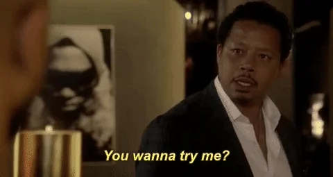 you wanna try me terrence howard GIF by Empire FOX