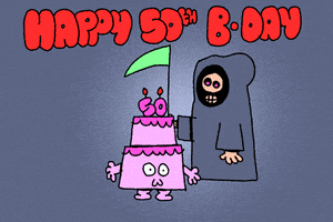 Turning 50 Happy Birthday GIF by GIPHY Studios Originals