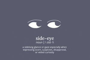 Side Eye GIF by merriam-webster