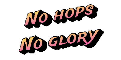 No Hops No Glory Sticker by Walhalla Craft Beer