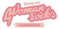 Canariasrocks Sticker by Woman Rocks