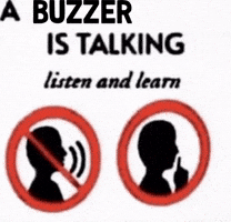 Buzzer Talking GIF
