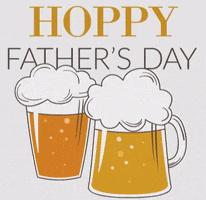 Fathers Day Beer GIF by evite