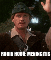 Robin Hood Meningitis GIF