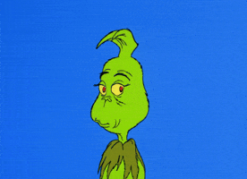 Cartoon gif. The Grinch gets a "wonderful, awful idea": He starts out looking innocent, then grins fiendishly.