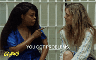 Problems Watchwith GIF by ClawsTNT