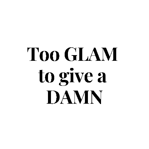 Quotes Glam Sticker by theglammagazine