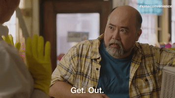 angry get out GIF by Kim's Convenience