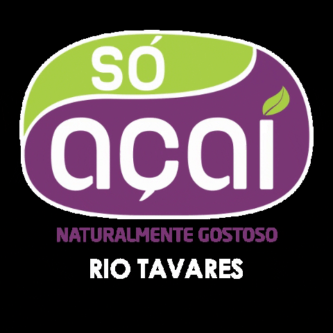 soacai #riotavares #soacairiotavares GIF by Só Açaí